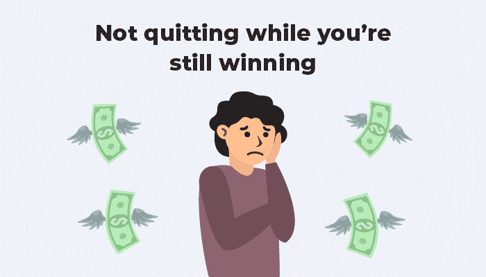 Failing to Exit a Winning Session